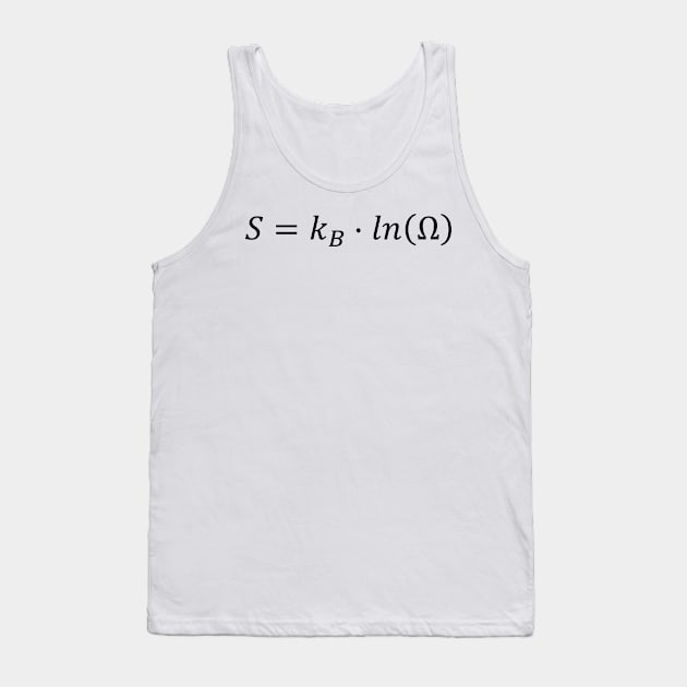 Boltzmann Entropy Tank Top by ScienceCorner